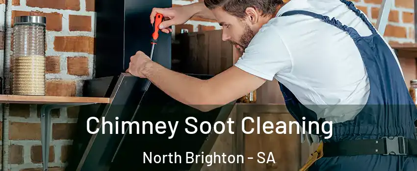 Chimney Soot Cleaning North Brighton - SA