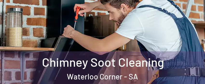 Chimney Soot Cleaning Waterloo Corner - SA