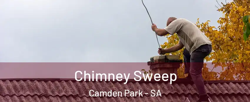 Chimney Sweep Camden Park - SA