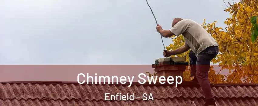  Chimney Sweep Enfield - SA