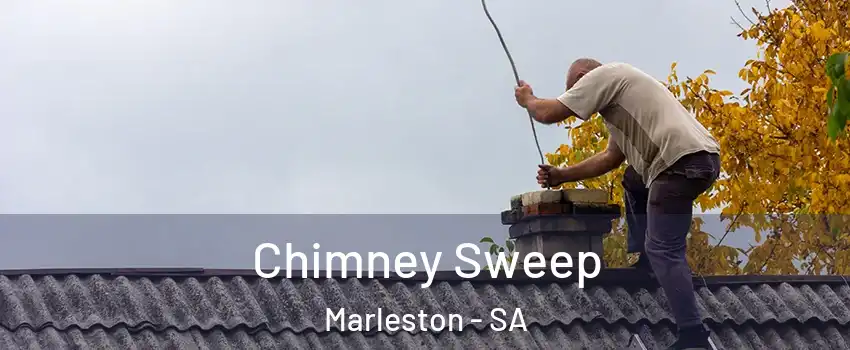 Chimney Sweep Marleston - SA