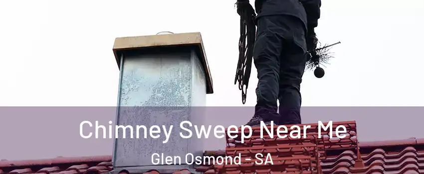  Chimney Sweep Near Me Glen Osmond - SA