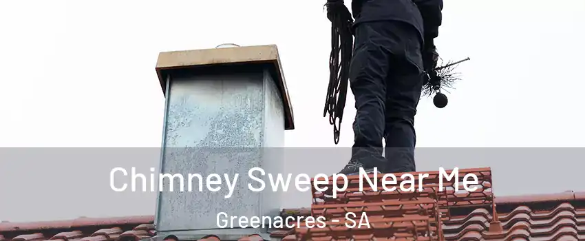 Chimney Sweep Near Me Greenacres - SA
