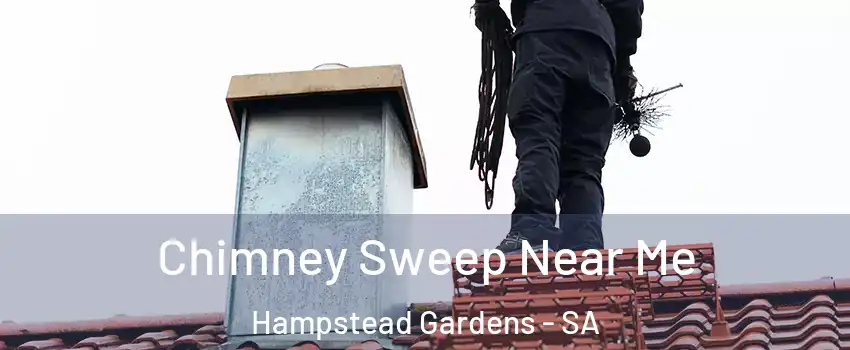 Chimney Sweep Near Me Hampstead Gardens - SA