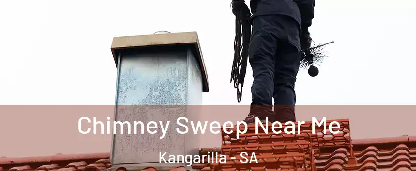 Chimney Sweep Near Me Kangarilla - SA