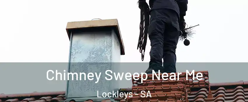 Chimney Sweep Near Me Lockleys - SA