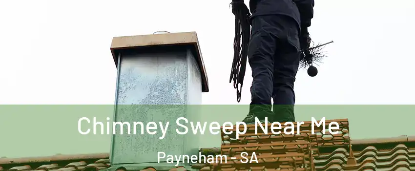Chimney Sweep Near Me Payneham - SA