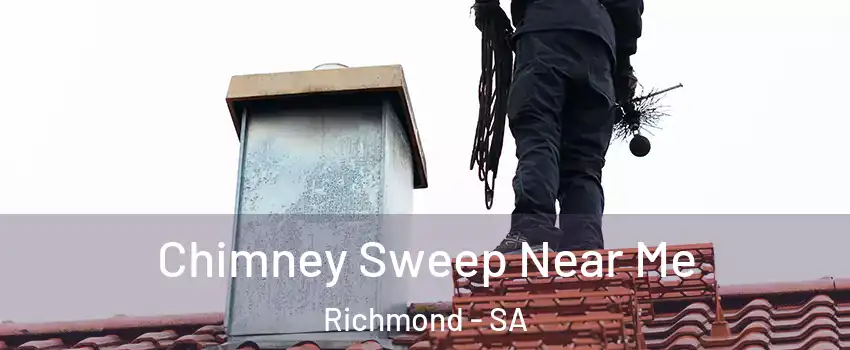 Chimney Sweep Near Me Richmond - SA