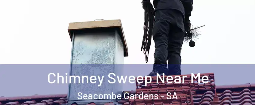 Chimney Sweep Near Me Seacombe Gardens - SA