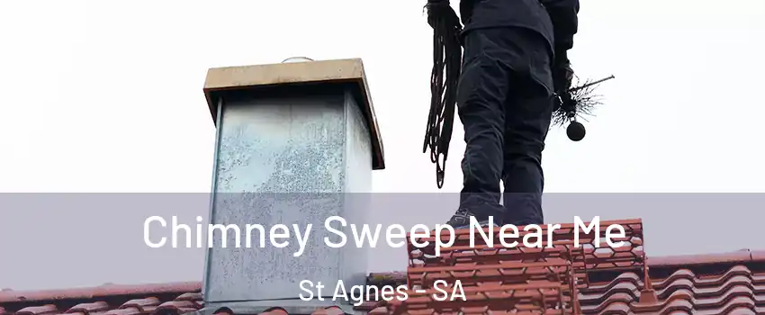 Chimney Sweep Near Me St Agnes - SA