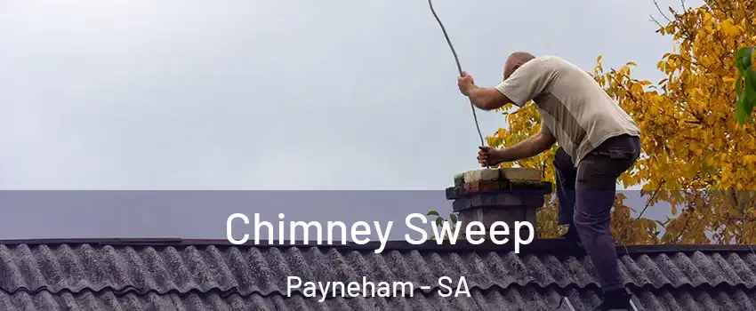 Chimney Sweep Payneham - SA