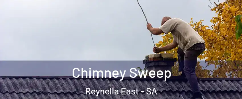 Chimney Sweep Reynella East - SA