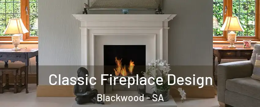 Classic Fireplace Design Blackwood - SA