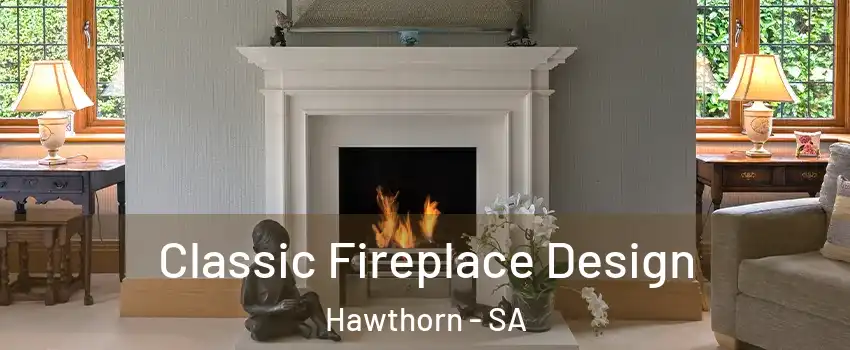  Classic Fireplace Design Hawthorn - SA