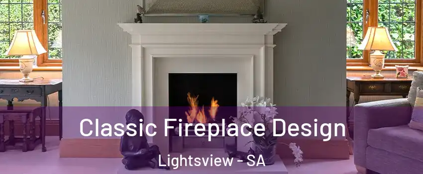 Classic Fireplace Design Lightsview - SA