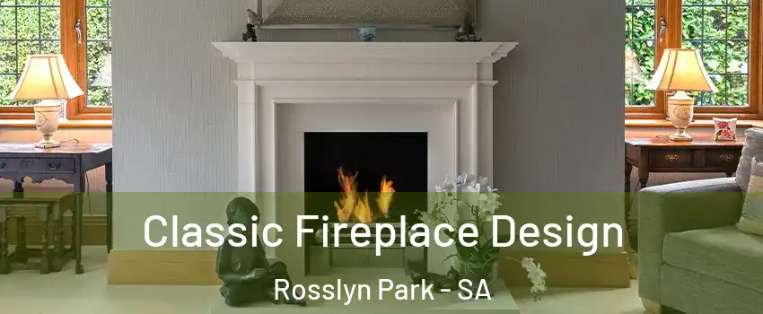 Classic Fireplace Design Rosslyn Park - SA