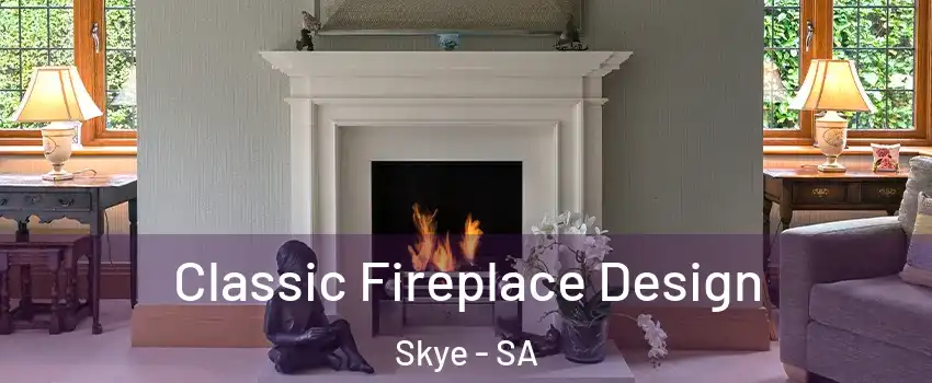 Classic Fireplace Design Skye - SA
