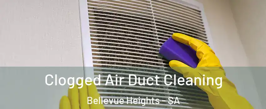 Clogged Air Duct Cleaning Bellevue Heights - SA