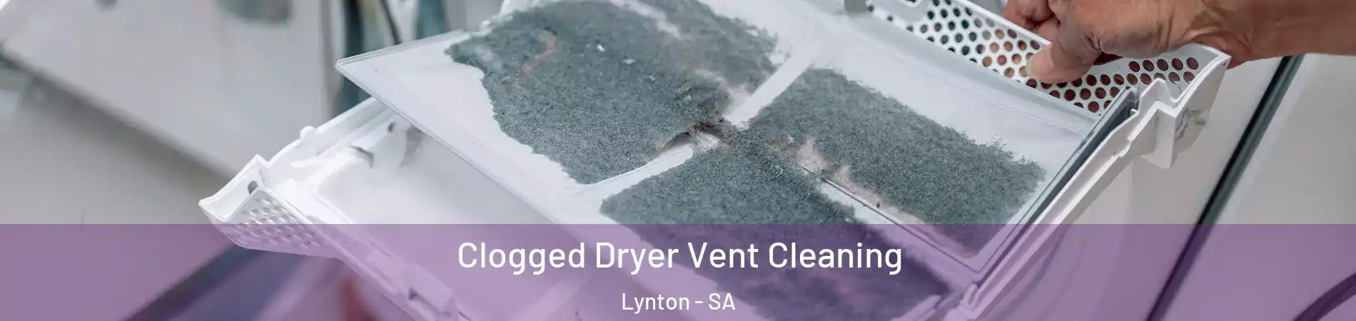  Clogged Dryer Vent Cleaning Lynton - SA