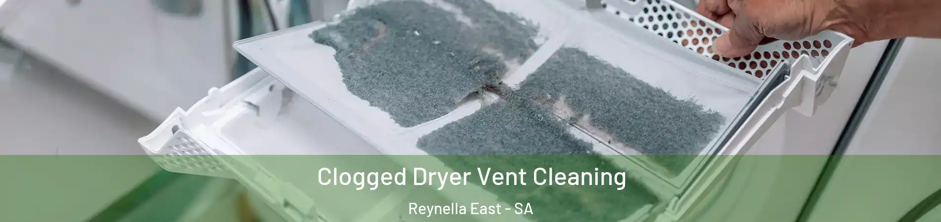 Clogged Dryer Vent Cleaning Reynella East - SA
