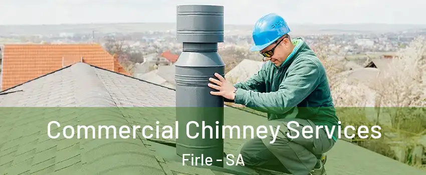  Commercial Chimney Services Firle - SA