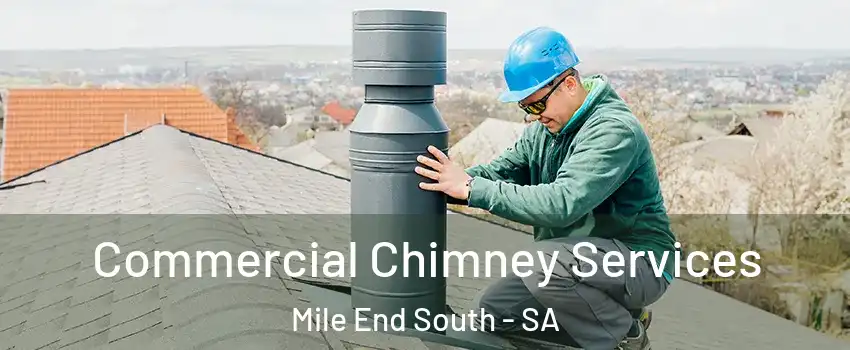 Commercial Chimney Services Mile End South - SA