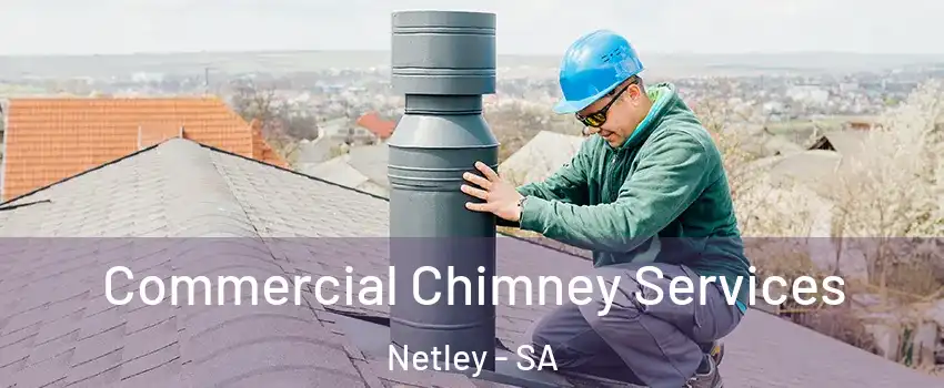 Commercial Chimney Services Netley - SA