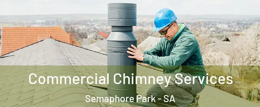 Commercial Chimney Services Semaphore Park - SA