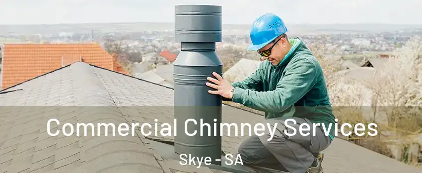 Commercial Chimney Services Skye - SA