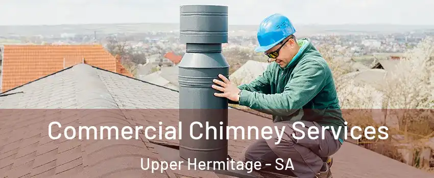 Commercial Chimney Services Upper Hermitage - SA