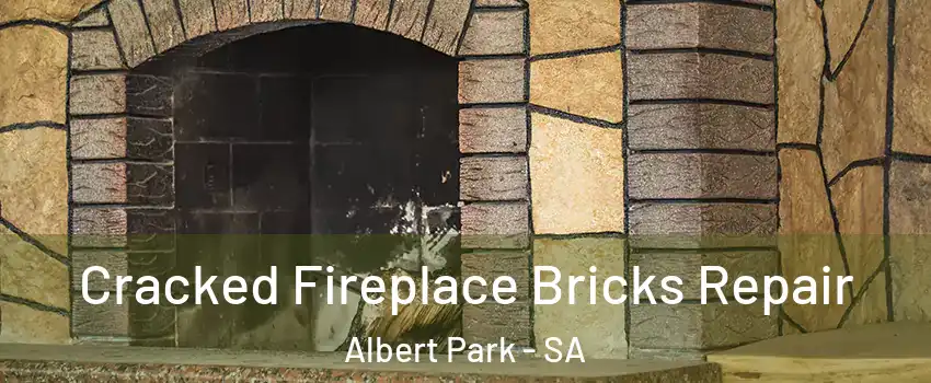 Cracked Fireplace Bricks Repair Albert Park - SA