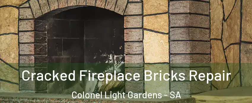 Cracked Fireplace Bricks Repair Colonel Light Gardens - SA