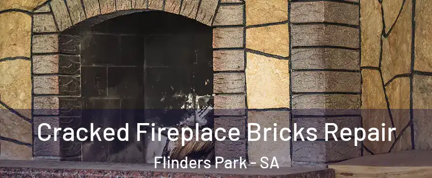 Cracked Fireplace Bricks Repair Flinders Park - SA