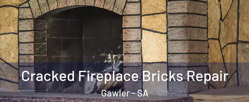  Cracked Fireplace Bricks Repair Gawler - SA
