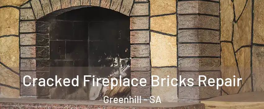 Cracked Fireplace Bricks Repair Greenhill - SA