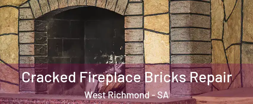 Cracked Fireplace Bricks Repair West Richmond - SA