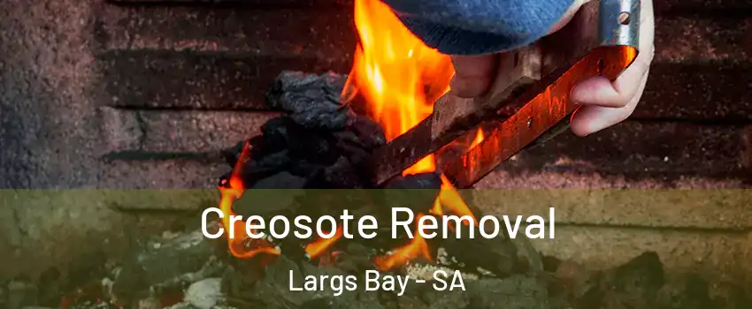 Creosote Removal Largs Bay - SA