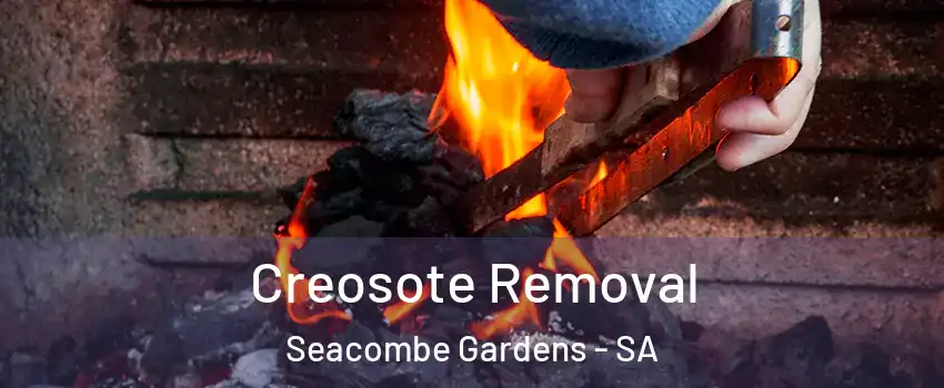 Creosote Removal Seacombe Gardens - SA