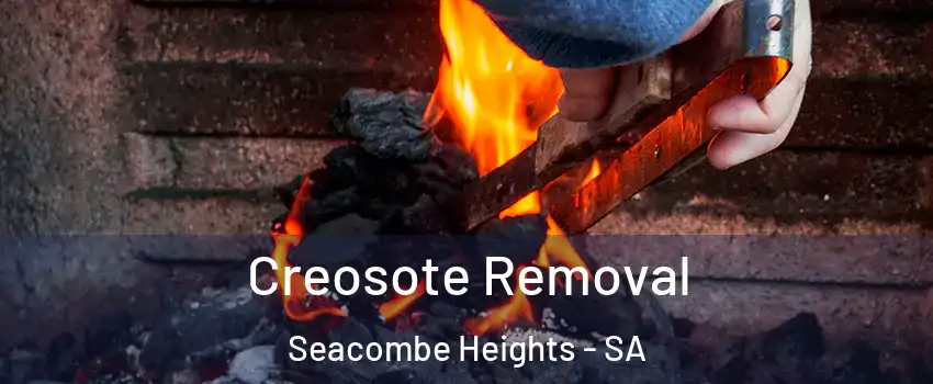 Creosote Removal Seacombe Heights - SA