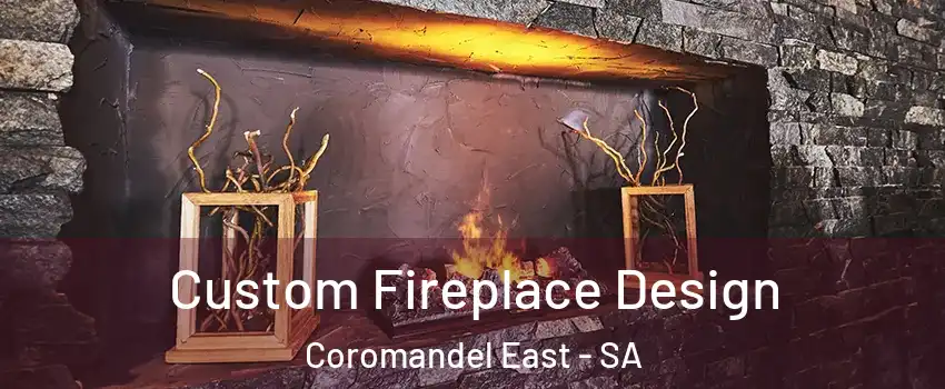 Custom Fireplace Design Coromandel East - SA