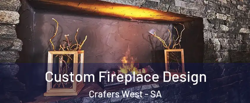  Custom Fireplace Design Crafers West - SA