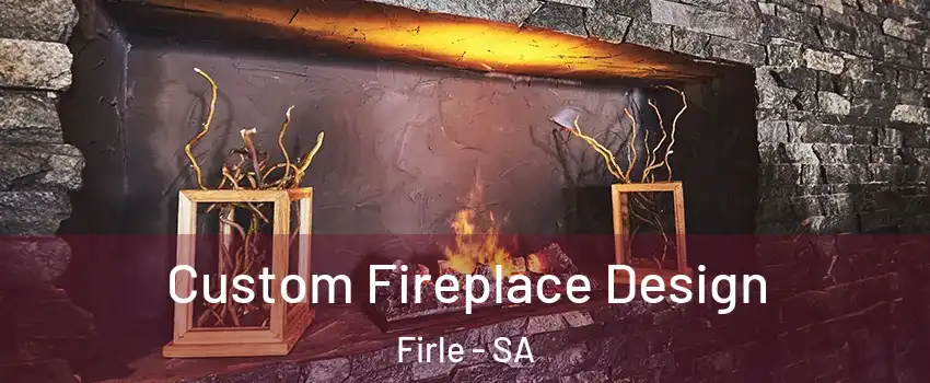 Custom Fireplace Design Firle - SA