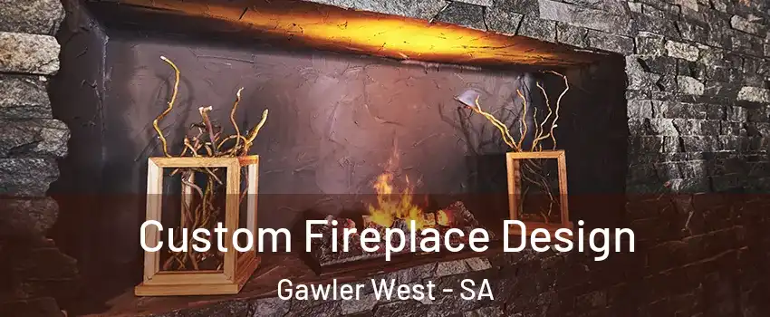 Custom Fireplace Design Gawler West - SA