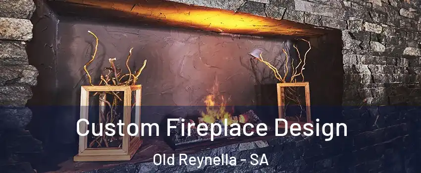 Custom Fireplace Design Old Reynella - SA