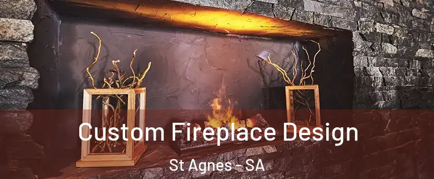 Custom Fireplace Design St Agnes - SA