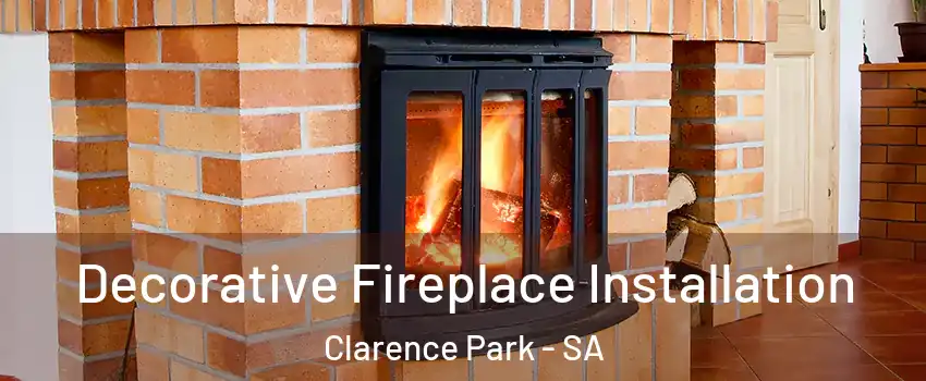 Decorative Fireplace Installation Clarence Park - SA