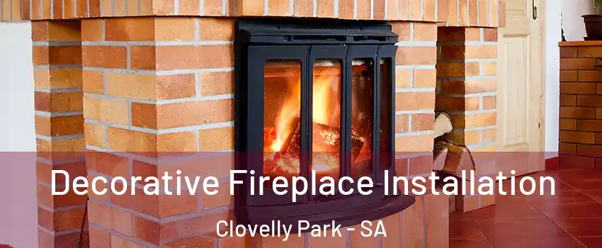  Decorative Fireplace Installation Clovelly Park - SA