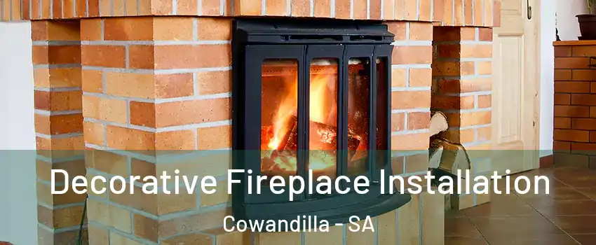 Decorative Fireplace Installation Cowandilla - SA