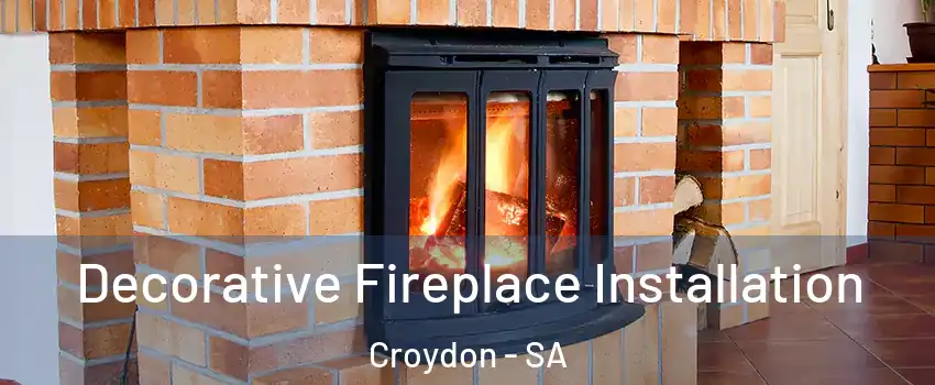  Decorative Fireplace Installation Croydon - SA