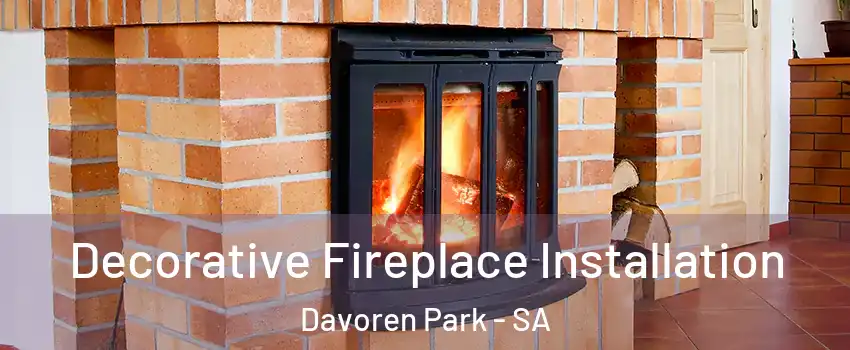  Decorative Fireplace Installation Davoren Park - SA